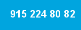 915 224 80 82